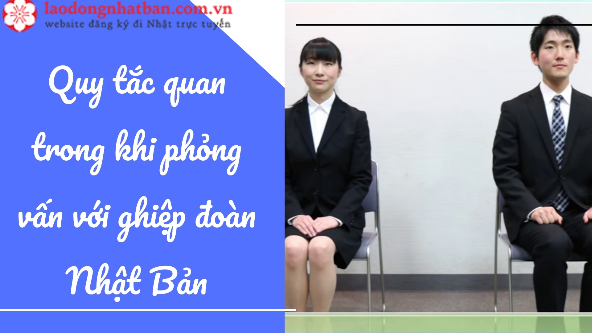 Quy tắc QUAN TRỌNG của nghiệp đoàn Nhật khi tuyển dụng nhân sự, bạn cần biết!