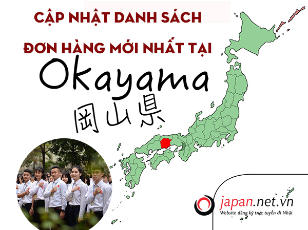 Cập nhật danh sách đơn hàng mới nhất tại Okayama, Nhật Bản